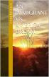 An Immigrant Vs. America Dream Explores the Pursuit of Hope Through One Immigrant's Journey