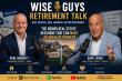 Medicare Expert Paul Barrett Launches Wise Guys Retirement Talk to Help Americans Navigate Retirement