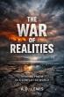 The War of Realities Challenges Readers to Rethink Relationships Through the Power of Clarity