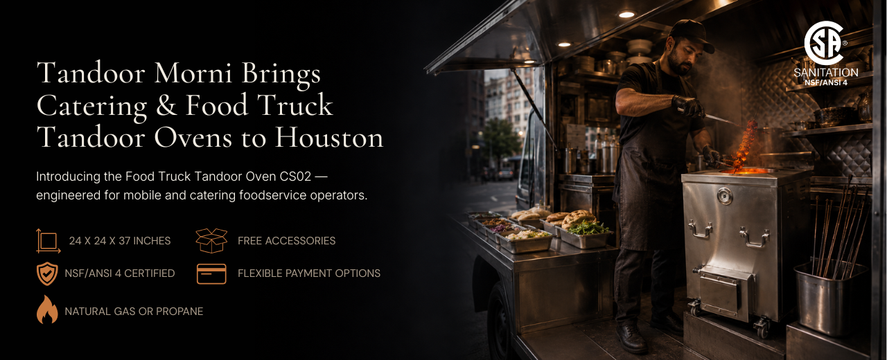 Tandoor Morni Brings Catering and Food Truck Tandoor Ovens to Houston, TX Foodservice Operators