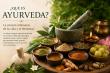 ¿Qué es Ayurveda? La Escuela de Ayurveda de California anuncia curso de Fundamentos de Ayurveda