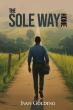 From Distant Dream to Divine Calling: Ivan Golding’s THE SOLE WAY HOME