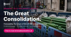 Fibre broadband ducting laid in a London street behind blue barriers, overlaid with the title The Great Consolidation and the BroadbandSwitch.uk logo.