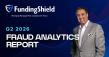 FundingShield - Q2 - Fraud Analytics Report