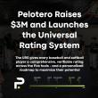 Pelotero Raises $3M and Launches the Universal Rating System - the First Standard That Defines What 'Good' Means