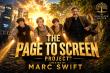 Author Marc Swift Opens His Feature Film Development to the Public with THE PAGE TO SCREEN PROJECT™