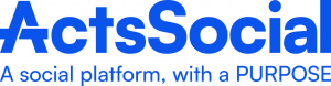 ActsSocial: A social platform with a PURPOSE