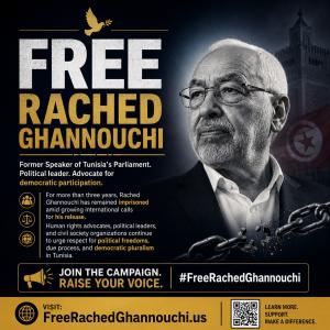 More than 400 former heads of state, scholars, human rights defenders, and civil society leaders from over 30 countries have signed an international appeal demanding the immediate and unconditional release of Sheikh Rached Ghannouchi, the 85-year-old Tunisian scholar and former speaker of parliament sentenced in June 2026 to life in prison plus 30 additional years Free Rached Ghannouchi campaign poster
