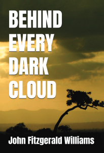 ATLANTA — In his new autobiography, "Behind Every Dark Cloud," published by Spines, Dr A promotional image of the book. Behind Every Dark Cloud by John F Williams, available now from Spines.