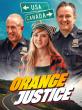 The Feel-Good Buddy Family Comedy of the Summer - ORANGE JUSTICE - Now Streaming on VOD