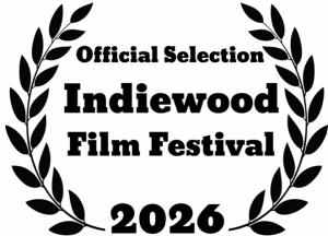 Indiewood Film Festival Official Selection Laurel 2026