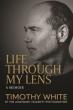 FAMED CELEBRITY PHOTOGRAPHER TIMOTHY WHITE’S HIGHLY-ANTICIPATED MEMOIR, 'LIFE THROUGH MY LENS,' OUT ON JULY 21