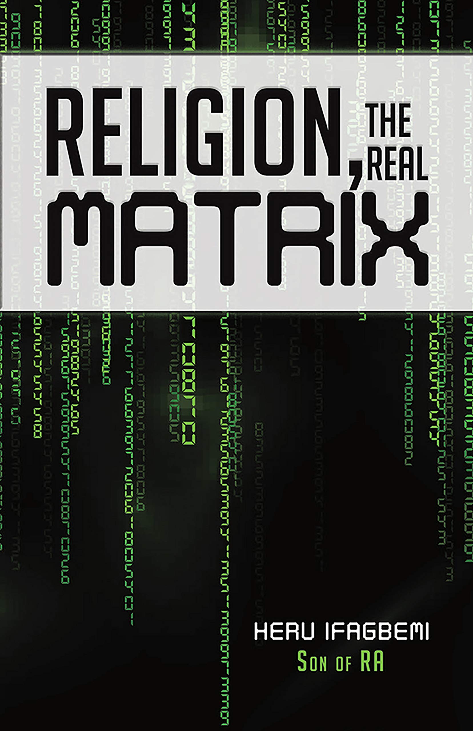 Religion, The Real Matrix Explores African Spirituality Through a Historical and Metaphysical Perspective