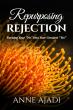 Repurposing Rejection: Turning Your "No" Into Your Greatest "Yes" Inspires Readers to Transform Setbacks Into Purpose