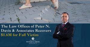 The Law Offices of Peter N. Davis & Associates, LLC is proud to announce the successful resolution of a complex premises liability case, resulting in a $1 New Jersey personal injury lawyer Peter N. Davis and press release title, ‘The Law Offices of Peter N. Davis & Associates Recovers $1.6M for Fall Victim’.