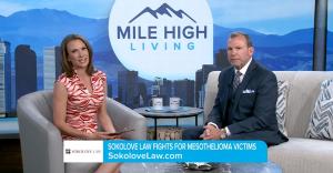 Sokolove Law, a leading national mesothelioma law firm, is proud to announce that Managing Attorney Ricky A Sokolove Law Managing Attorney Ricky LeBlanc on Mile High Living