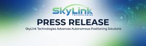 SkyLink Technologies, a U.S.- and Saudi-registered deep-technology company, today announced continued progress in the development of its patent-pending SkyLink X-1 precision positioning and AI-ready edge infrastructure platform SkyLink Technologies Press Release
