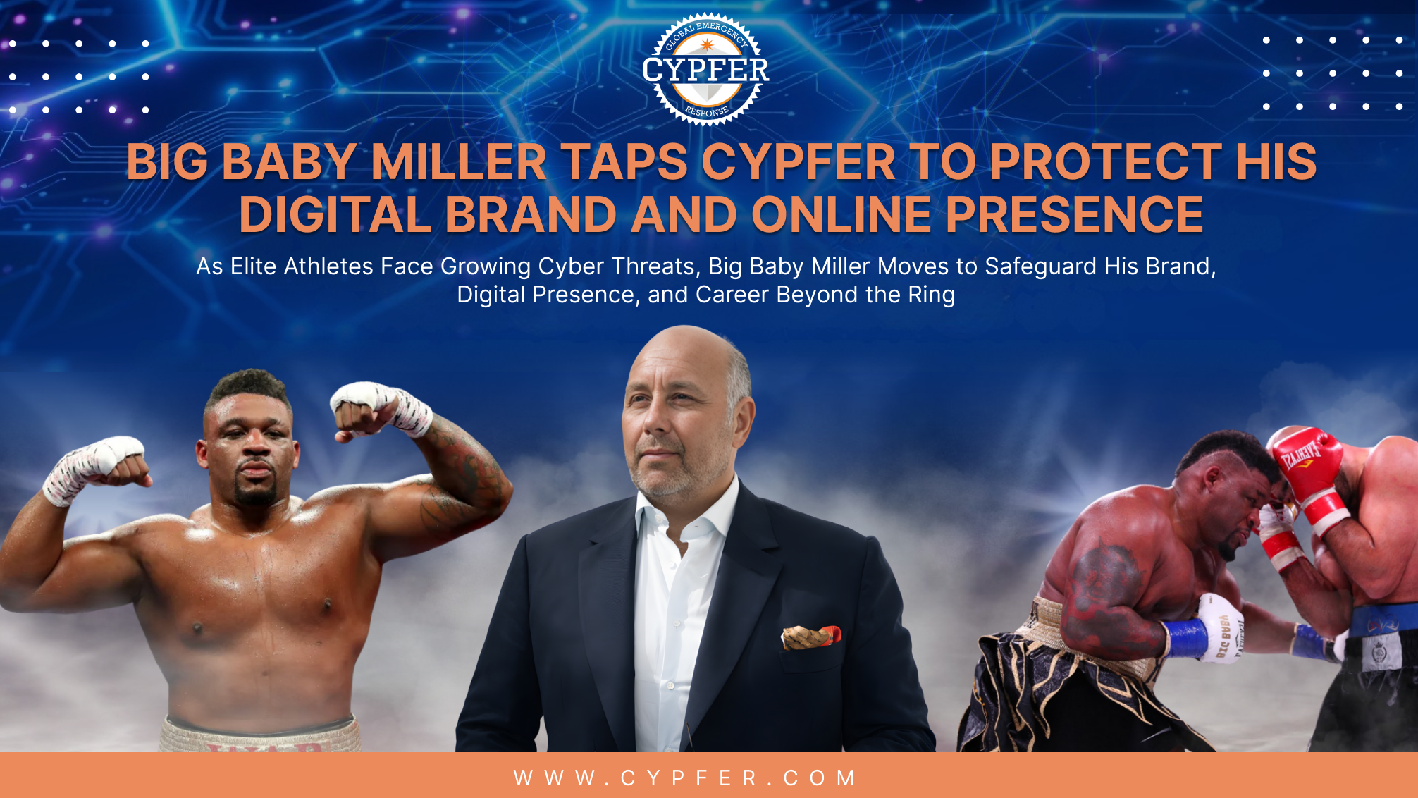 Big Baby Miller Taps CYPFER to Protect His Digital Brand and Online Presence