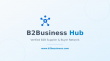 B2Business Hub Launches AI-Powered Platform to Connect Verified Suppliers and Buyers Worldwide 