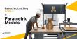 Manufacturing Logic Becomes Part of the Parametric Model 