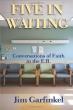 Five in Waiting: Conversations of Faith in the E.R. Brings Theology and Storytelling Together in a Christian Novella