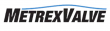 Metrex Valve Corp. Holds Firm on Pricing, People, and American Manufacturing Through Industry Uncertainty