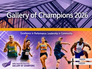 The World Masters Athletics (WMA) Gallery of Champions will hold its second induction by recognizing five exceptional masters athletes whose achievements in sport are matched by their leadership, service and positive impact on the lives of others, during the World Masters Athletics Outdoor Championships in Daegu, Republic of Korea