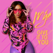 HIP Video Promo Presents: Mýa premieres epic new music video "GIVE IT TO YOU" ft. D-Nice on BuzzMusic.com