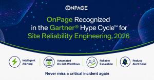 OnPage recognition graphic for the Gartner® Hype Cycle™ for Site Reliability Engineering, 2026, highlighting intelligent alerting, alert-until-read notification for critical incidents that can override silent switch on phone, automated on-call workflows,