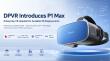 DPVR Introduces P1 Max Enterprise VR Headset for Scalable XR Deployments with Advanced OEM Customization