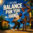 I-Octane & Seanizzle Reunite for New Caribbean Anthem 'Balance Pan Yuh Hand'