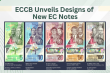 ECCB Unveils Designs of New EC Banknotes Featuring National Heroes and Regional Icons