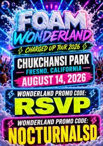 Foam Wonderland is bringing its high-energy Charged Up Tour 2026 experience to select cities, with fans already searching for Foam Wonderland promo codes, discount tickets, coupon codes, ticket deals, passes, presale options and checkout savings Biggest Foam Wonderland Promo Code is RSVP
