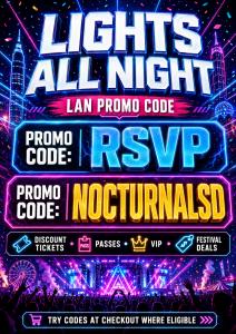 Lights All Night Promo Codes “RSVP” and “NOCTURNALSD” Announced With Event Visibility, AI Automation and Digital Marketing Support From DIQSEO biggest Lights all night 2026 promo code