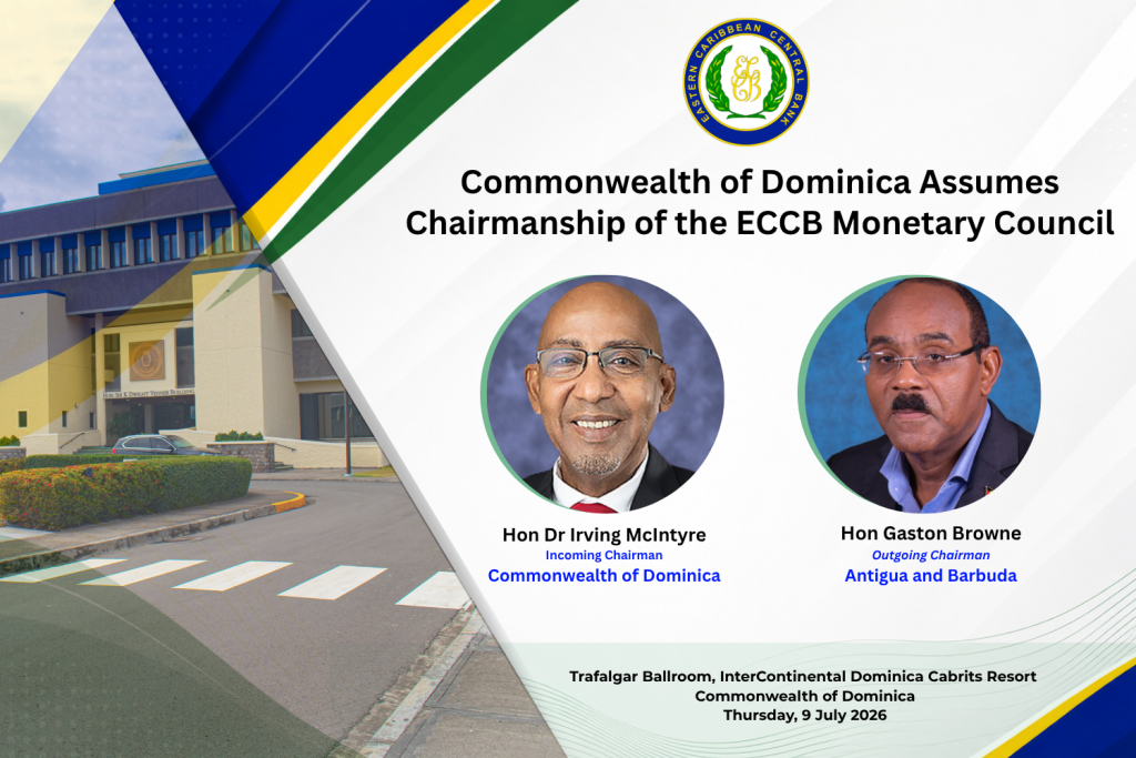 Commonwealth of Dominica Holds Chairmanship of ECCB Monetary Council