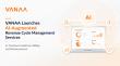 VANAA Launches VANAA ONE, an AI-Augmented - Human Led Insurance Credentialing and Provider Enrollment Platform