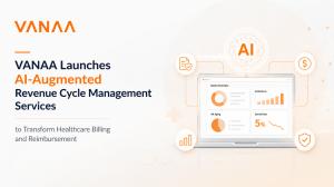VANAA, a healthcare technology and data services company, today announced the launch of its proprietary AI-augmented, Human-Led Enterprise Suite: VANAA ONE VANAA Launches VANAA ONE AI-Augmented Revenue Cycle Management Platform