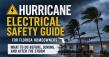 Palmer Electric Publishes Hurricane Electrical Safety Preparation Guide for Florida Homeowners