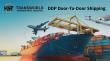 DDP Door-To-Door Shipping Starts with TRANSWORLD Overseas Warehouses and Local Delivery Teams