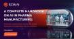 AI in Pharmaceutical Manufacturing: Executive Handbook on AI Readiness, Digital Maturity and Factory Transformation
