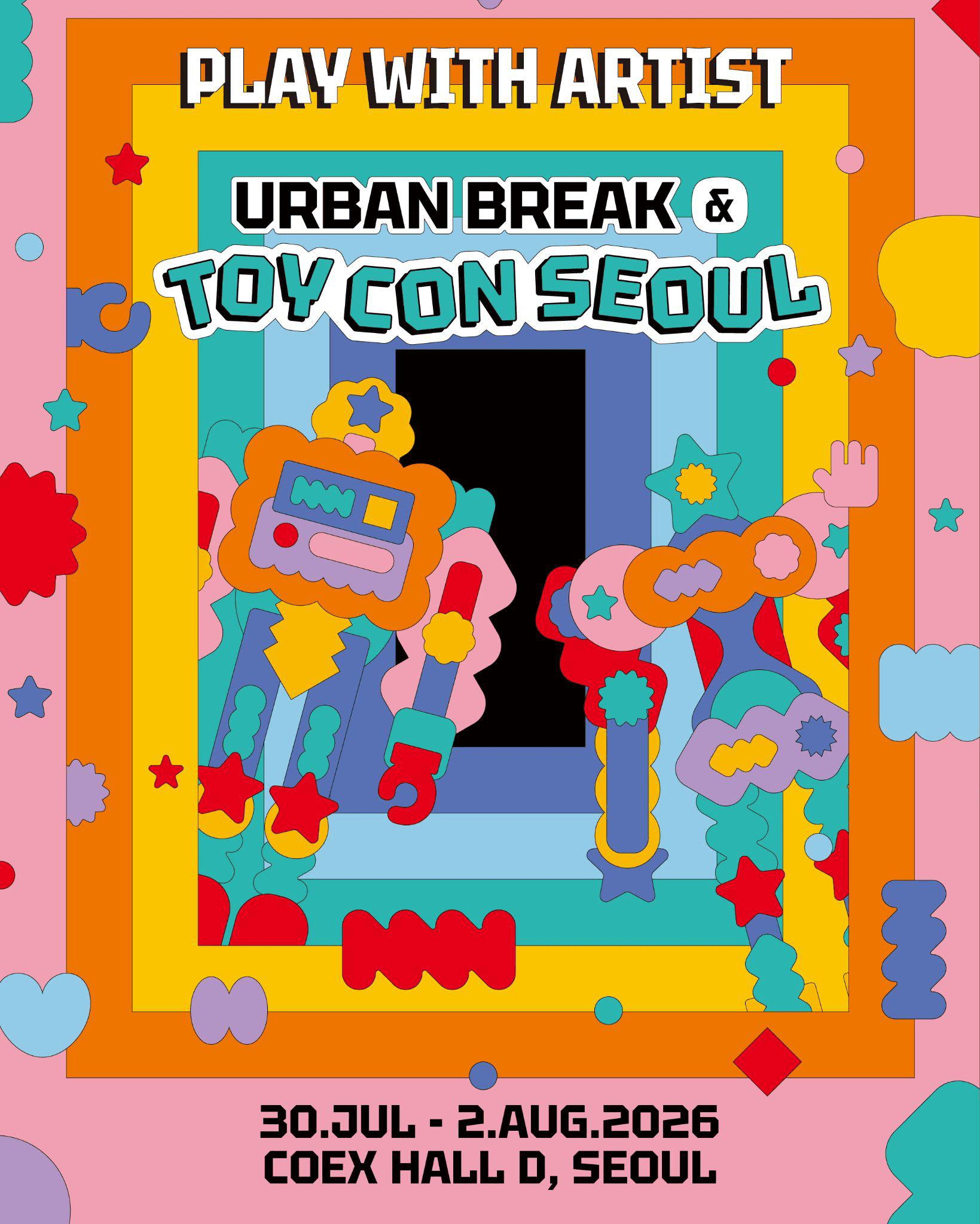 Asia’s Leading Artist Festival URBAN BREAK & TOY CON SEOUL 2026 to Open in Seoul on July 30
