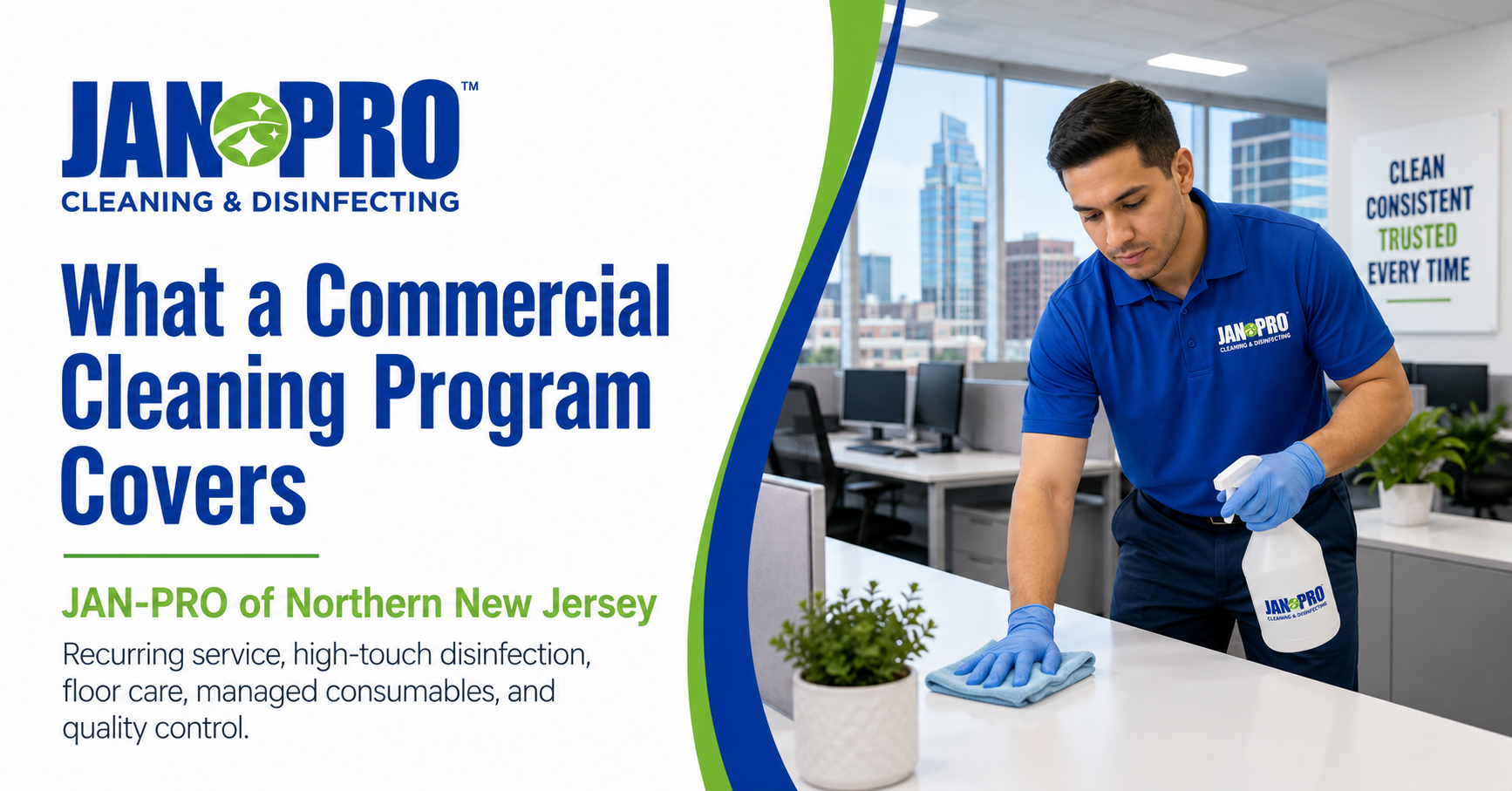 JAN-PRO of Northern New Jersey Outlines What a Commercial Cleaning Program Covers
