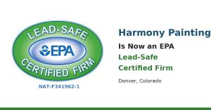 EPA Lead-Safe Certified Firm logo with text announcing Harmony Painting of Denver, Colorado as a certified firm