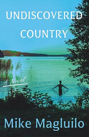 Award-Winning Vermont Author Mike Magluilo Releases YA Novel Undiscovered Country