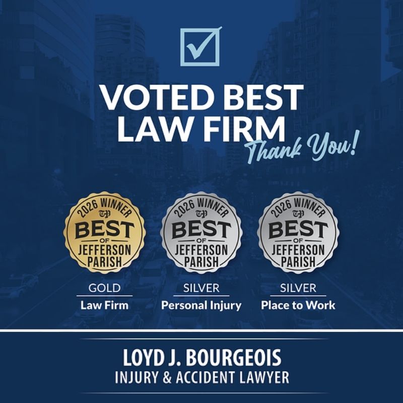 Loyd J. Bourgeois Injury & Accident Lawyer Earns Three Honors in Best of Jefferson Parish Awards