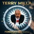 Terry Milla Returns With New Single 'Forever Free' — An Anthem of Creative Freedom, Warrior Spirit, and Self-Mastery