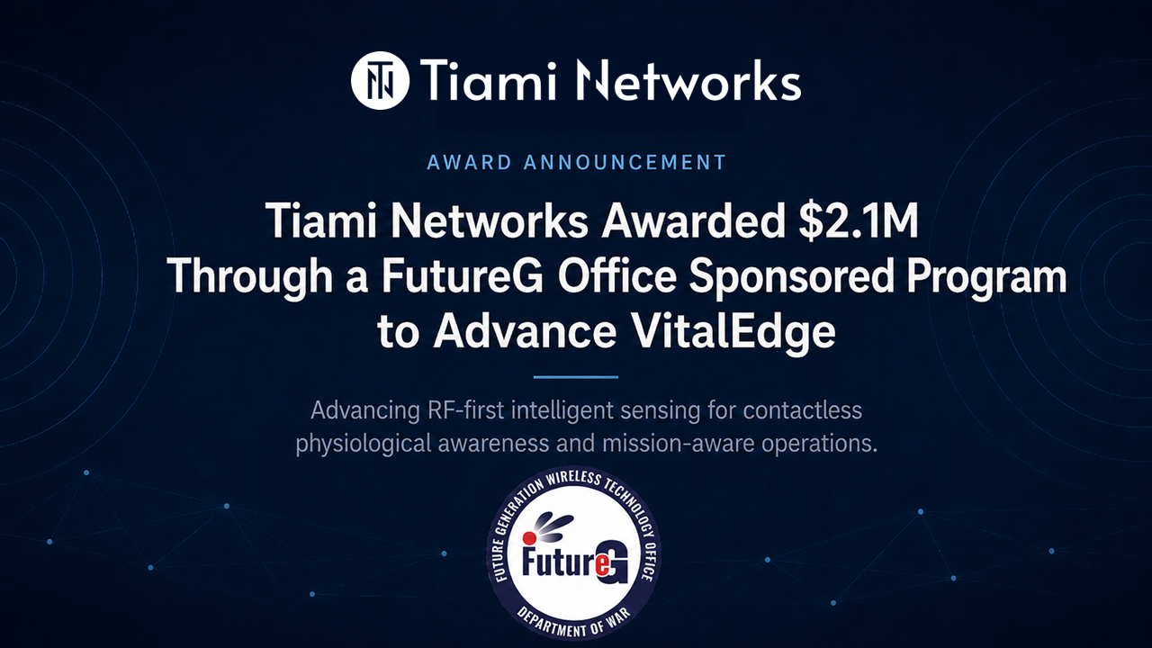 Tiami Networks Awarded $2.1M FutureG-Sponsored Contract to Advance VitalEdge Contactless Sensing Technology