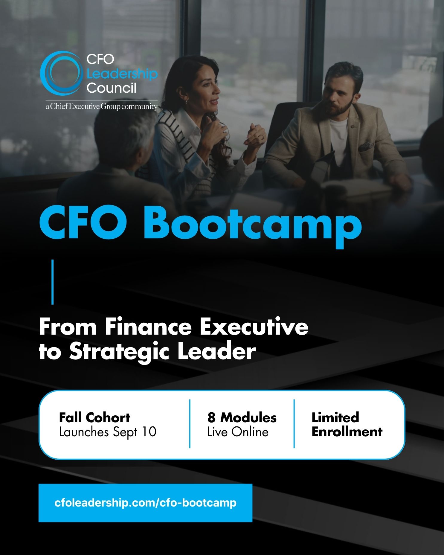 CFO Leadership Council Opens Enrollment for Fall CFO Bootcamp Cohort