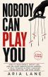Author Aria Lane Releases Nobody Can Play You, a 30-Day Guide to Recognizing Manipulation and Reading People