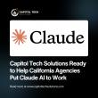 Capitol Tech Solutions Ready to Help California Agencies Implement Claude AI